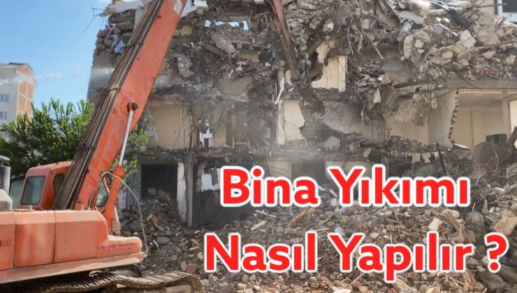 Bina Yıkımı Nasıl Yapılır ? İstanbul Kentsel Dönüşüm Bina Yıkımı