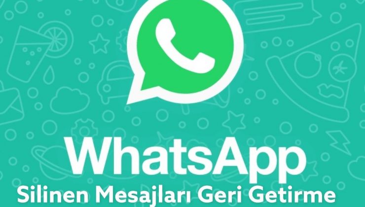 Whatsapp silinen mesajları geri getirme 2022