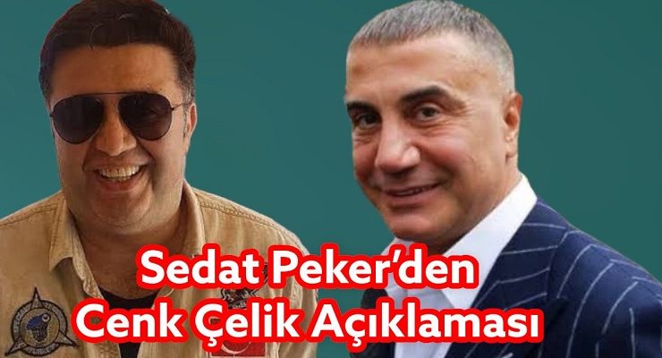 Sedat Peker’den Bugün Silahlı Saldırı Sonucu Yaşamını Yitiren Cenk Çelik Açıklaması !