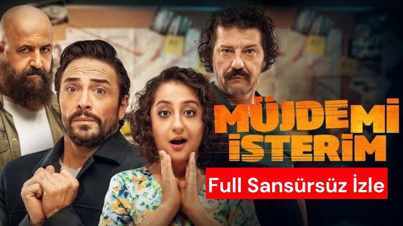 Müjdemi İsterim izle! (SANSÜRSÜZ) Müjdemi İsterim Full İzle Yandex