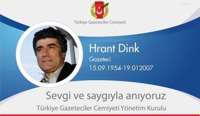 TGC: Hrant Dink Cinayetinin Gerçek Azmettiricilerinin Bulunmasını İstiyoruz