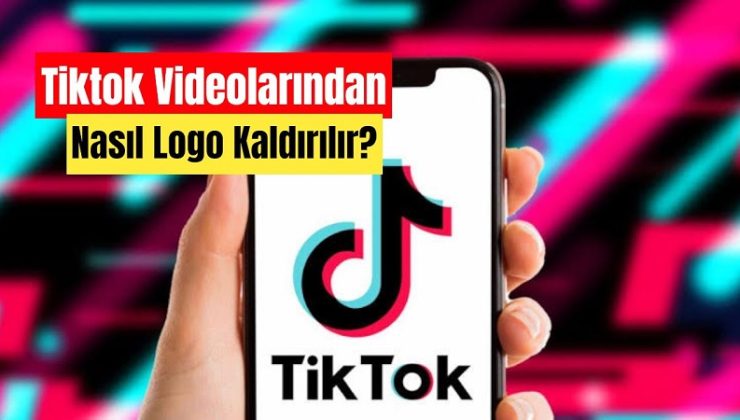 TikTok Videolarından Nasıl Logo Kaldırılır?