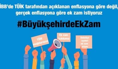 Toleyis İşçi Sendikası, ”İstanbul Büyükşehir Belediye işçileri ek zam istiyor”