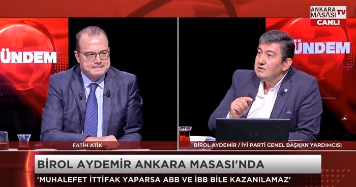 İYİ Parti Genel Başkan Yardımcısı Birol Aydemir: “İttifak yapılırsa Ankara ve İstanbul’un bile kazanılabileceğini düşünmüyorum artık