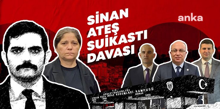 Sinan Ateş’in ablası Sevda Ateş: “Sinan’ın katilleri ne Doğukan ne de Eray’dır.