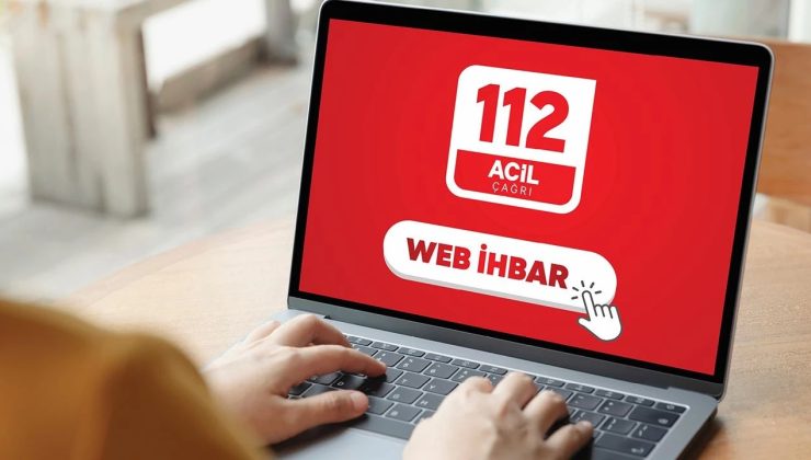 İhbarlar artık Web sitesinden yapılabilecek: 112 WEB İhbar Sistemi devrede