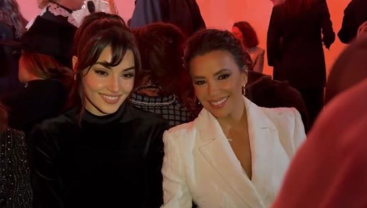 Hande Erçel ile Eva Longoria Paris’te defilede buluştu
